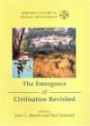 Emergence of Civilization Revisited (Sheffield Studies in Aegean Archaeology)