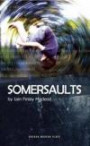 Somersaults (Oberon Modern Plays)