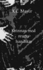 Kvinnan med svarta handskar (Swedish Edition)