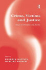 Crime, Victims and Justice