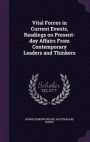 Vital Forces in Current Events, Readings on Present-Day Affairs from Contemporary Leaders and Thinkers
