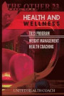 Health and Wellness To23 Program: Nutrition and Weight Management
