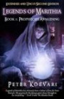 Legends of Marithia: Book 1 - Prophecies Awakening: Uncut and Extended Second Edition (Volume 1)