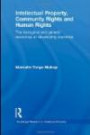 Intellectual Property, Community Rights and Human Rights: The Biological and Genetic Resources of Developing Countries (Routledge Research in Intellectual Property)