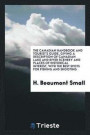 The Canadian Handbook and Tourist's Guide, Giving a Description of Canadian Lake and River Scenery and Places of Historical Interest, with the Best Spots for Fishing and Shooting