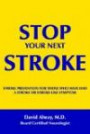 Stop Your Next Stroke: Stroke Prevention for Those Who Have Had a Stroke or Stroke-Like Symptom