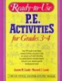 Ready-To-Use P.E. Activities for Grades 3-4 (Ready-To-Use Physical Education Activities for Grades 3-4)