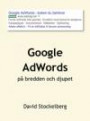 Google AdWords - på bredden och djupet