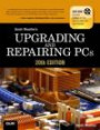 Upgrading and Repairing PCs (20th Edition)