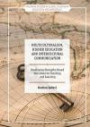 Multiculturalism, Higher Education and Intercultural Communication (Palgrave Studies in Global Citizenship Education and Democracy)