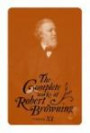 The Complete Works of Robert Browning, Volume 11: With Variant Readings and Annotations (Complete Works Robert Browning)