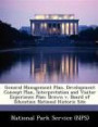 General Management Plan, Development Concept Plan, Interpretation and Visitor Experience Plan: Brown v. Board of Education National Historic Site