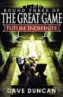 Future Indefinite (Round Three of The Great Game)