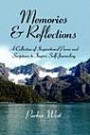 Memories & Reflections: A Collection of Inspirational Poems and Scriptures to Inspire Self-Journaling