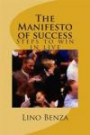 The Manifesto of success: Steps to win in live (1) (Volume 1)