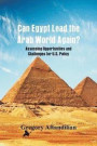 Can Egypt Lead the Arab World Again?