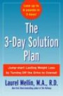 The 3-Day Solution Plan : Jump-start Lasting Weight Loss by Turning Off the Drive to Overeat