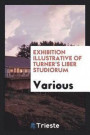 Exhibition Illustrative of Turner's Liber Studiorum