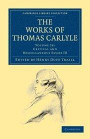 The Works of Thomas Carlyle 30 Volume Set: The Works of Thomas Carlyle: Volume 28: Critical and Miscellaneous Essays III (Cambridge Library Collection - The Works of Carlyle)