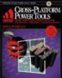 Cross-Platform Power Tools : Application Development for the Macintosh, Windows, and Windows NT (Random House Power Tools Series)