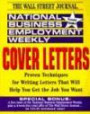Cover Letters: Proven Techniques for Writing Letters That Will Help You Get the Job You Want (National Business Employment Weekly Premier Guides)