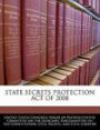 State Secrets Protection Act Of 2008