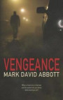 Vengeance: A Revenge Thriller - John Hayes Book 1