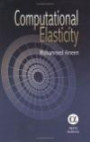 Computational Elasticity:  Theory of Elasticity, Finite and Boundary Element Methods