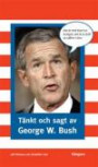 Tänkt och sagt av George W. Bush