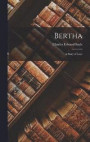 Bertha