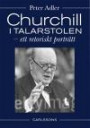 Churchill i talarstolen : ett retoriskt porträtt