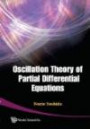 Oscillation Theory of Partial Differential Equation