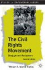 The Civil Rights Movement, Second Edition: Struggle and Resistance (Studies in Contemporary History)