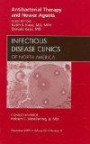 Antibacterial Therapy and Newer Agents, An Issue of Infectious Disease Clinics (The Clinics: Internal Medicine)