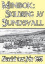 Minibok: Skildring av Sundsvall ? Återutgivning av text från 1880