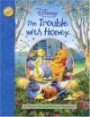 Winnie the Pooh: The Trouble with Honey (A Classic Moving Windows Storybook)