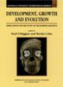 Development, Growth and Evolution, Volume 20: Implications for the Study of the Hominid Skeleton (Linnean Society Symposium)