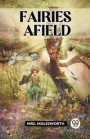 Fairies Afield