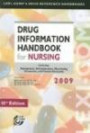 Drug Information Handbook for Nursing: 0 (Lexi-Comp's Drug Reference Handbooks)