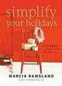 Simplify Your Holidays: A Christmas Planner to Use Year after Year