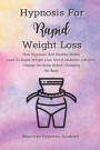 Hypnosis For Rapid Weight Loss