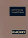 Contemporary Literary Criticism: Volume 227 (Contemporary Literary Criticism)