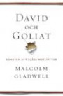 David och Goliat : konsten att slåss mot jättar