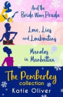 Christmas At Pemberley: And the Bride Wore Prada (Marrying Mr Darcy) / Love, Lies and Louboutins (Marrying Mr Darcy) / Manolos in Manhattan (Marrying Mr Darcy)