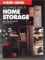 The Complete Guide to Home Storage: A Comprehensive Manual, from Basic Repairs to Advanced Projects (Black & Decker Home Improvement Library)