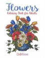 Flowers Coloring Book for Adults: Botanical and Flower Patterns for Adult Coloring