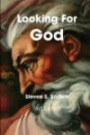 Looking For God: A Seeker's Guide to Religious and Spiritual Groups of the World