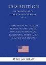 Federal Student Aid Programs - Student Assistance General Provisions, Federal Perkins Loan Program, Federal Family Education Loan Program (US Departme