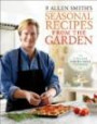 P. Allen Smith's Seasonal Recipes from the Garden