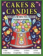 Cakes & Candies Colour by Number: Coloring Book for Kids Ages 4-8